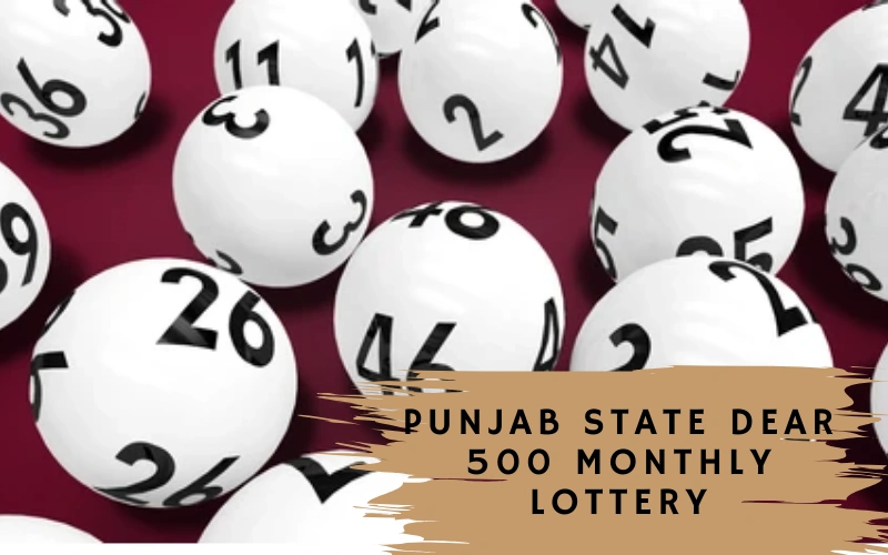 punjab state dear 500 monthly lottery​ at KBC Lottery featured image